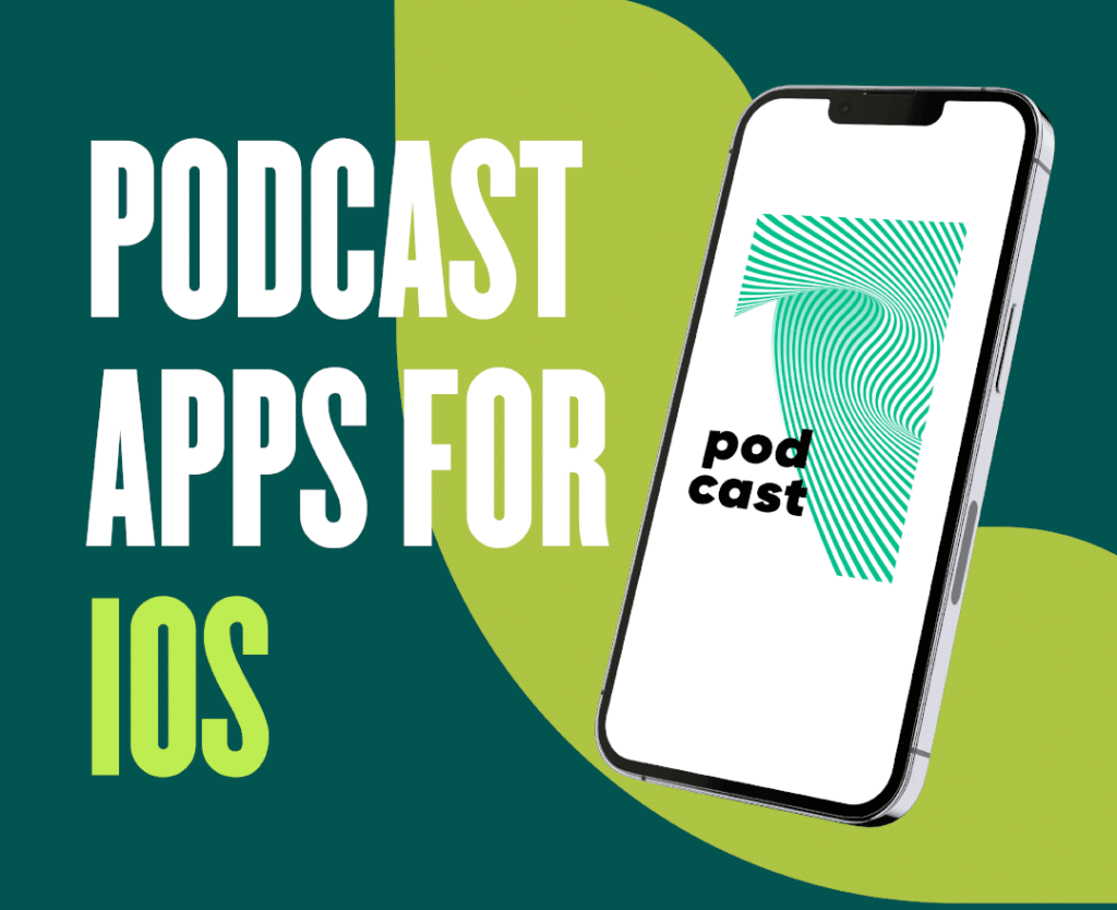 Best podcast apps for Iphone